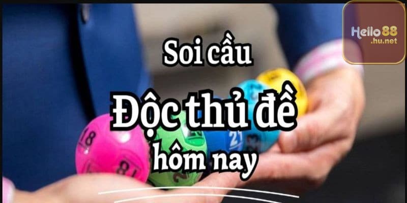 Các phương pháp soi cầu độc thủ đề