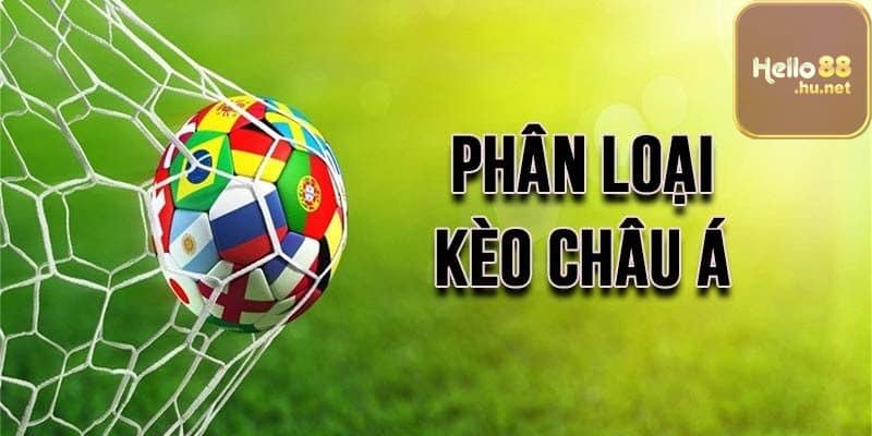 Các loại kèo châu Á phổ biến hiện nay