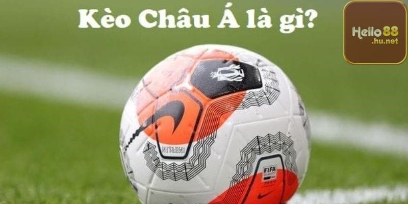 Kèo châu Á với tính cân bằng và minh bạch cao