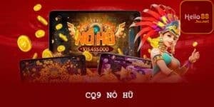 Mẹo chơi nổ hũ CQ9 để tăng cơ hội chiến thắng